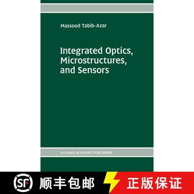 【3-4周达】精装 Integrated Optics, Microstructures, and Sensors [9780792396215]