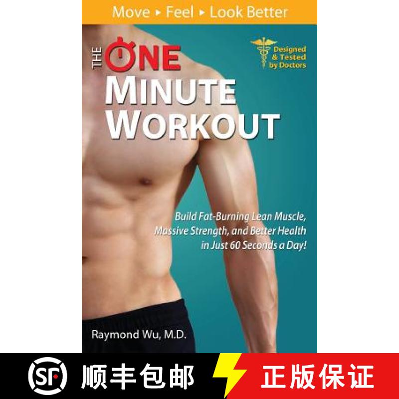 【2-3周达】The One Minute Workout: Build Fat-Burning Lean Muscle, Massive Strength, and Better Health... [9781941388006]