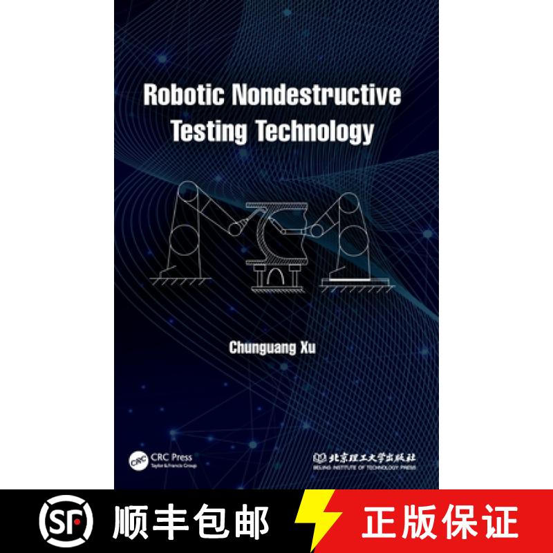 【3-4周达】Robotic Non-destructive Testing Technology [9781032079547]