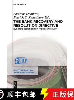 【3-4周达】The Bank Recovery and Resolution Directive: Europe's Solution for too Big to Fail? [9783110321074]