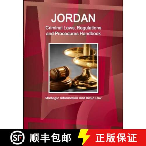 【3-4周达】Jordan Criminal Laws, Regulations and Procedures Handbook - Strategic Information and Basi... [9781514507278]