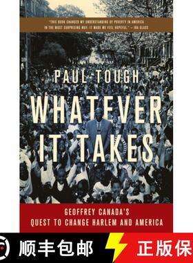【3-4周达】Whatever It Takes: Geoffrey Canada's Quest to Change Harlem and America [9780547247960]