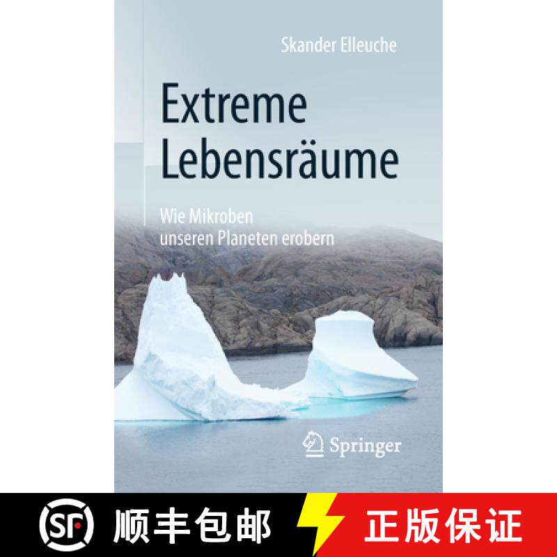 【3-4周达】Extreme Lebensräume: Wie Mikroben Unseren Planeten Erobern [9783662560143]