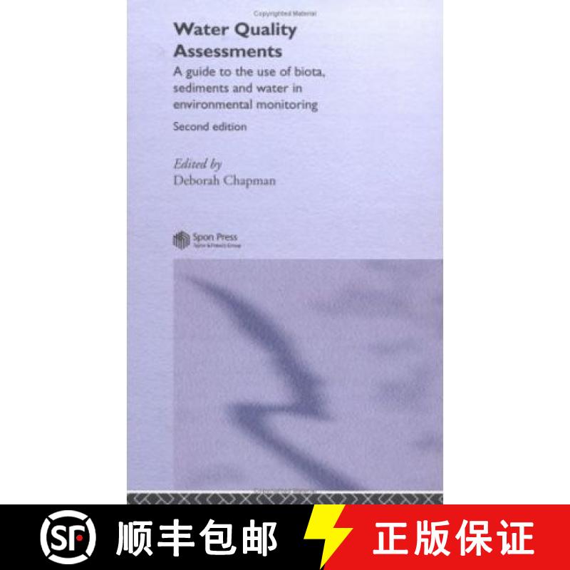 【3-4周达】Water Quality Assessments: A guide to the use of biota, sediments and water in environment... [9780419215905]