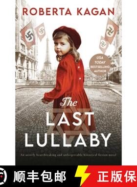 预订 The Last Lullaby: An Utterly Heartbreaking and Unforgettable Historical Fiction Novel [9781805087205]