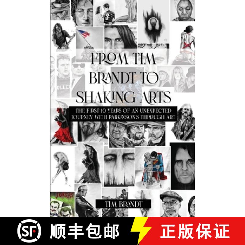 【3-4周达】From Tim Brandt to Shaking Arts: The first 10 years of an unexpected journey with Parkinso... [9781648041266]