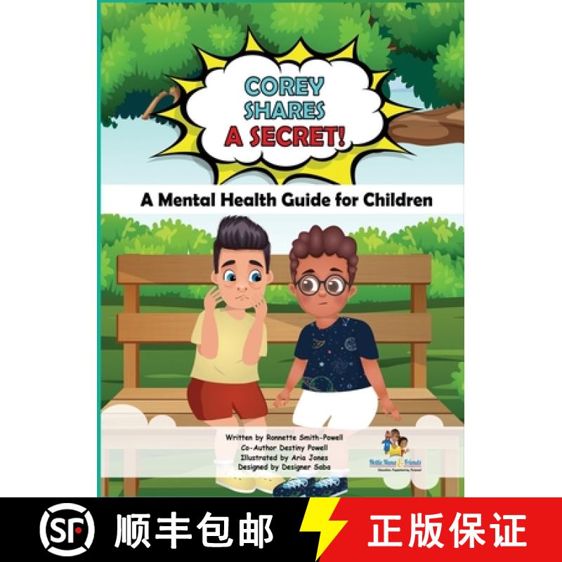 预订 Corey Shares A Secret! A Mental Health Guide for Children: A Mental Health Guide for Children [9781087871448]