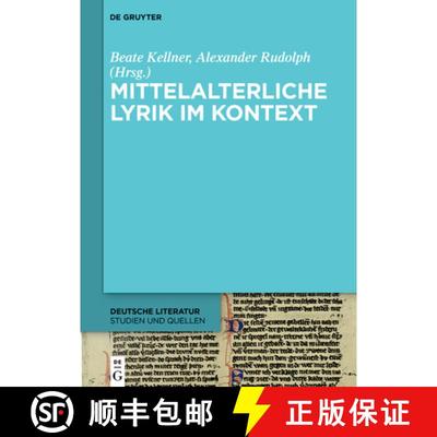 【3-4周达】Mittelalterliche Lyrik Im Kontext [9783111072708]