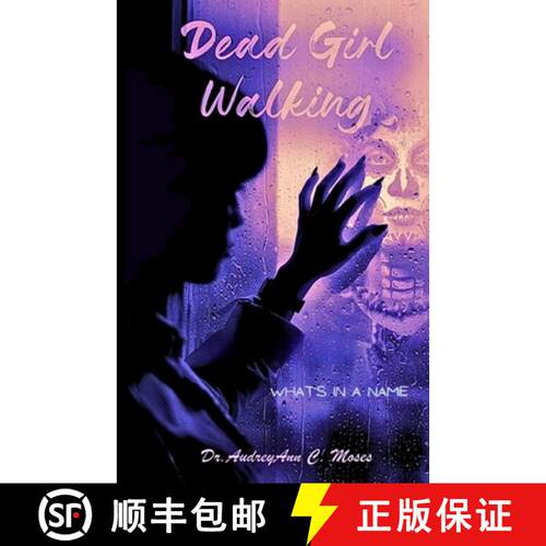 【3-4周达】Dead Girl Walking: What's In A Name [9781959667407]