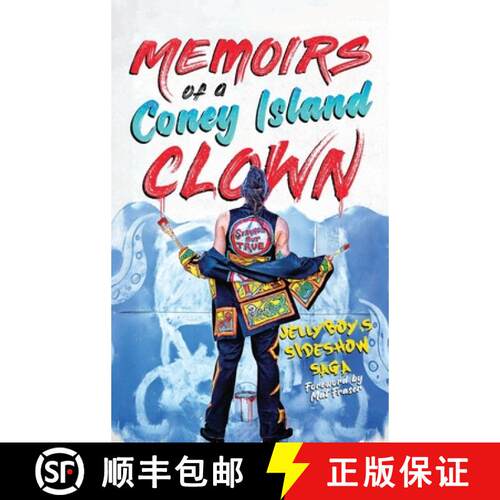 【3-4周达】精装 Memoirs of a Coney Island Clown! Jellyboy's Sideshow Saga [9798998925726]