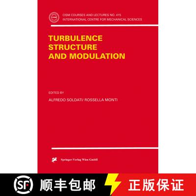 【3-4周达】Turbulence Structure and Modulation [9783211833391]