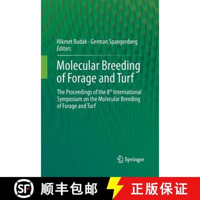 【3-4周达】Molecular Breeding of Forage and Turf : The Proceedings of the 8th International Symposium... [9783319363554]