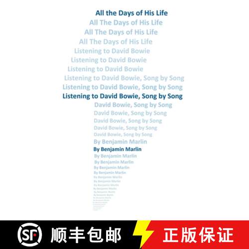 【3-4周达】All the Days Of His Life: Listening to David Bowie, Song by Song [9798232625573]