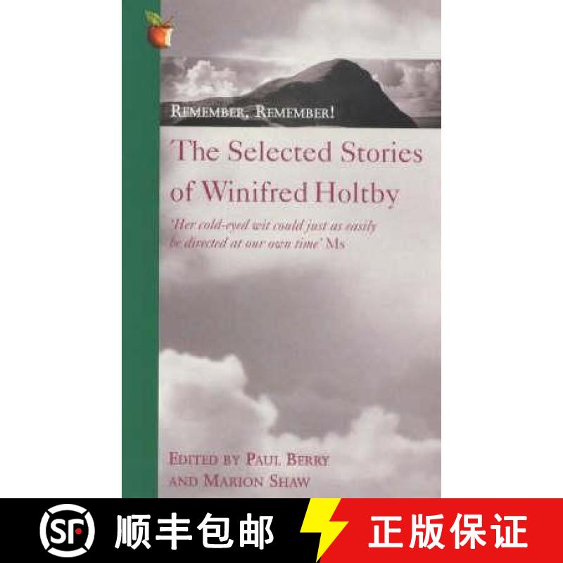 【3-4周达】Remember, Remember!: The Selected Stories of Winifred Holtby [9781860491641]