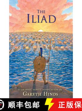 【3-4周达】The Iliad: A Graphic Novel: Homer's thrilling ancient Greek myth told in pacy full-colour ... [9780763696634]