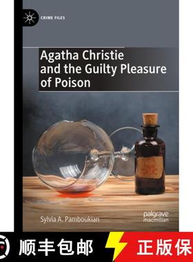 【3-4周达】Agatha Christie and the Guilty Pleasure of Poison [9783031159992]