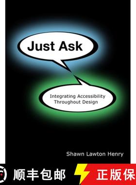 【3-4周达】Just Ask: Integrating Accessibility Throughout Design [9781430319528]