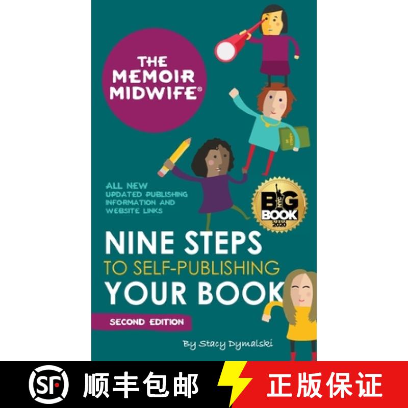 【3-4周达】The Memoir Midwife Nine Steps to Self-Publishing Your Book (Second Edition): All new updat... [9780990977520]