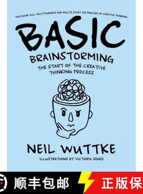【3-4周达】Basic Brainstorming: The Start of the Creative Thinking Process [9781504308342]