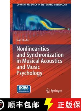 【3-4周达】Nonlinearities and Synchronization in Musical Acoustics and Music Psychology [9783642360978]