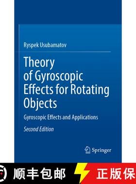 【3-4周达】Theory of Gyroscopic Effects for Rotating Objects : Gyroscopic Effects and Applications (S... [9783030992156]