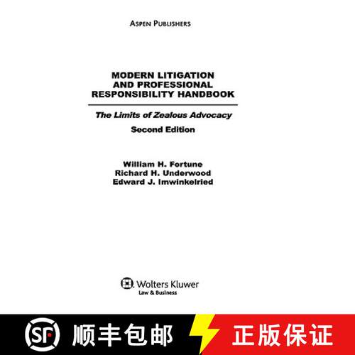【3-4周达】精装 Modern Litigation and Professional Responsibility Handbook: The Limits of Zealous Adv... [9780735516281]