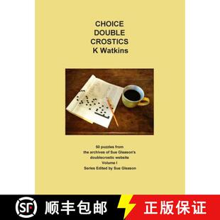【3-4周达】Choice Double Crostics: 50 Puzzles from the archives of Sue Gleason's doublecrostic website [9780998903422]