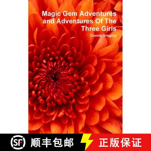 【3-4周达】Magic Gem Adventures and Adventures Of The Three Girls [9781326400934]