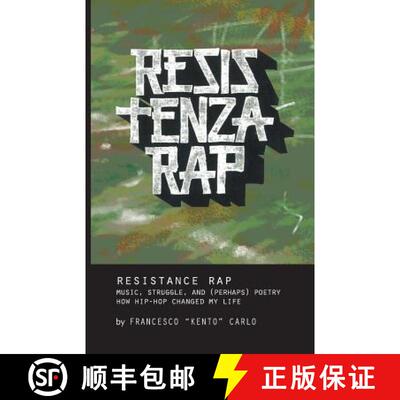 【3-4周达】Resistenza Rap: Music, Struggle, and (Perhaps) Poetry/How Hip-Hop Changed My Life: Music, ... [9781599541280]