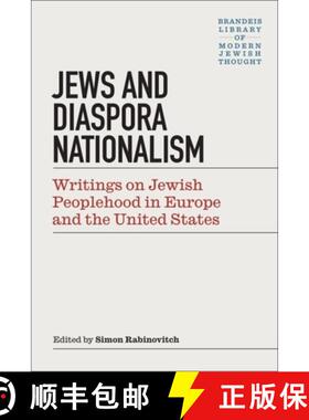【3-4周达】Jews and Diaspora Nationalism – Writings on Jewish Peoplehood in Europe and the United St... [9781584657620]