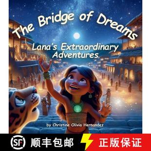Dreams 4周达 Bridge Adventures 9781970124057 Lana The Extraordinary