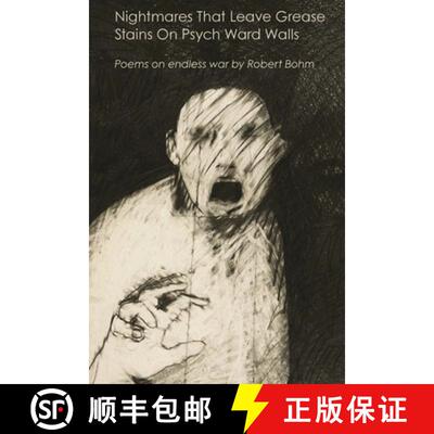 【3-4周达】Nightmares That Leave Grease Stains  On Psych Ward Walls: Poems on endless war [9781959556169]
