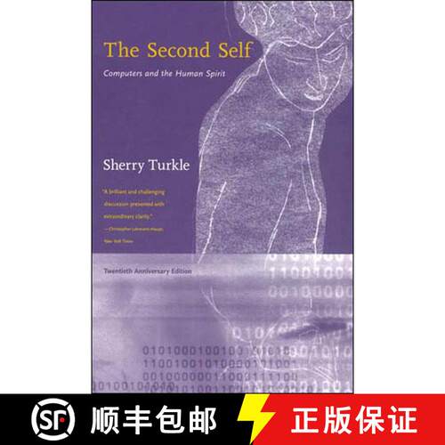 【3-4周达】The Second Self – Computers and the Human Spirit Twentieth Anniversary Edition [9780262701112]