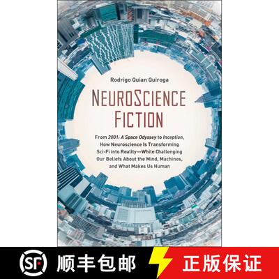 【3-4周达】NeuroScience Fiction: From 2001: A Space Odyssey to Inception, How Neuroscience Is Transfo... [9781950665051]