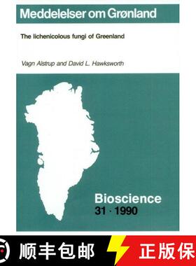 预订 The Lichenicolous Fungi of Greenland [9788763512022]