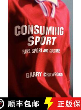 【3-4周达】Consuming Sport : Fans, Sport and Culture [9780415288910]