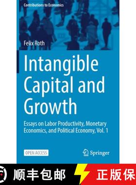 【3-4周达】Intangible Capital and Labour Productivity Growth: Essays on Labor Productivity, Monetary ... [9783030861858]