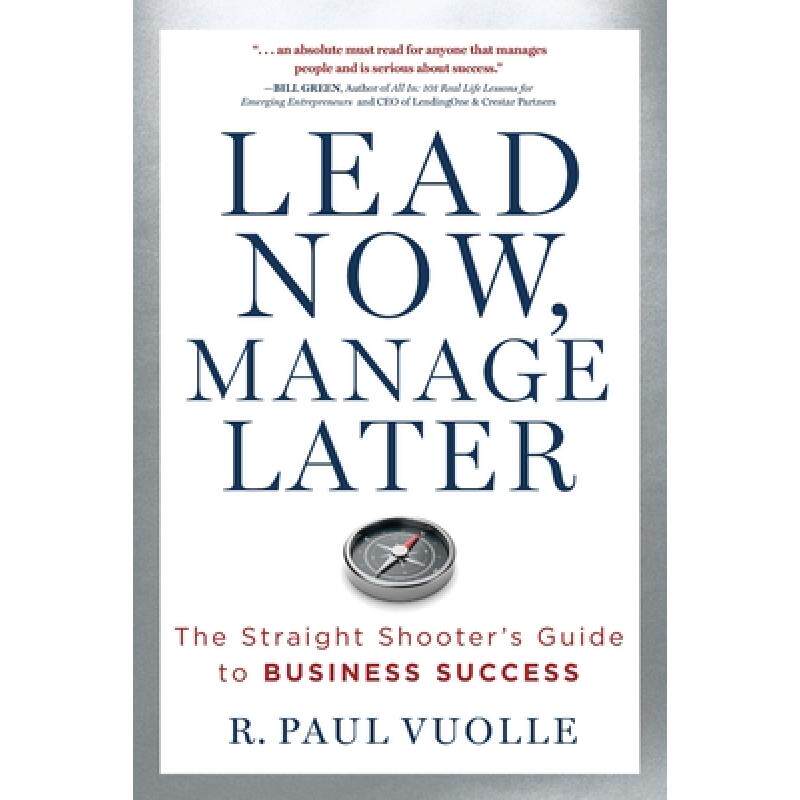 预订 lead now, manage later: the straight. [9781633939356]