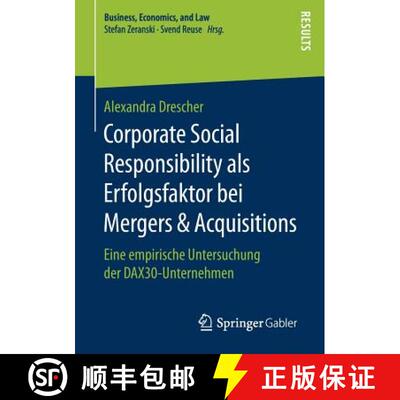 【3-4周达】Corporate Social Responsibility als Erfolgsfaktor bei Mergers & Acquisitions : Eine empiri... [9783658159627]