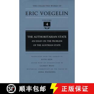 预订 The Authoritarian State (Cw4): An Essay on the Problem of the Austrian State Volume 4 [9780826212351]