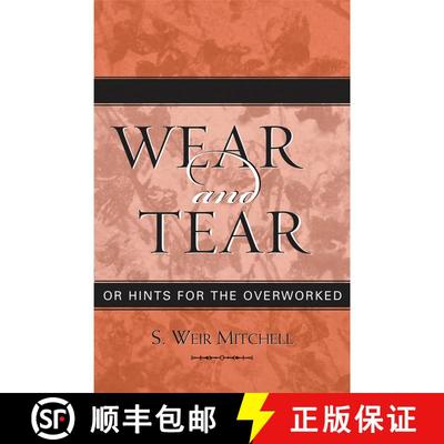 【3-4周达】Wear and Tear : or Hints for the Overworked [9780759106734]
