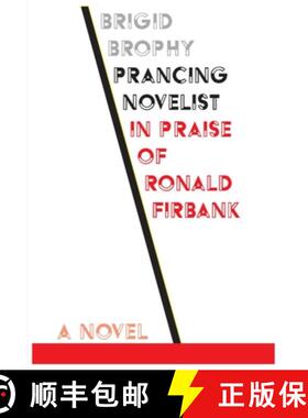 【3-4周达】Prancing Novelist – In Praise of Ronald Firbank [9781564788979]