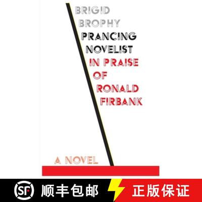 【3-4周达】Prancing Novelist – In Praise of Ronald Firbank [9781564788979]