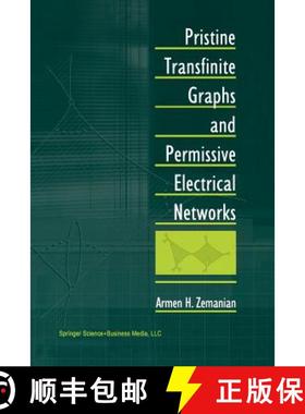 【3-4周达】Pristine Transfinite Graphs and Permissive Electrical Networks [9781461266419]