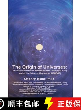【3-4周达】The Origin of Universes: of Quaternion Unified SuperStandard Theory (QUeST) and of the Oct... [9781735679501]