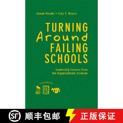 【3-4周达】精装 Turning Around Failing Schools: Leadership Lessons From the Organizational Sciences [9781412940962]
