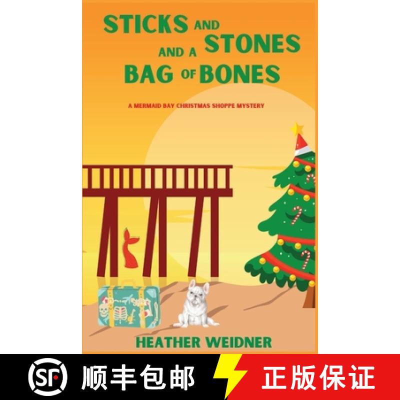 【3-4周达】Sticks and Stones and a Bag of Bones: A Mermaid Bay Christmas Shoppe Mystery [9781685122584]