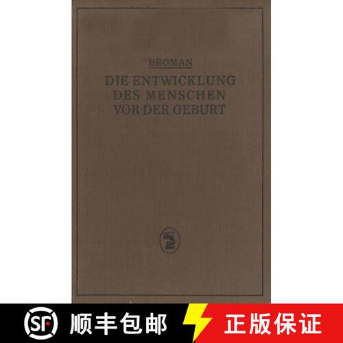 【3-4周达】Die Entwicklung des Menschen vor der Geburt : Ein Leitfaden Zum Selbststudium der Menschli... [9783642895777]