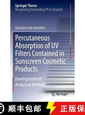 【3-4周达】Percutaneous Absorption of UV Filters Contained in Sunscreen Cosmetic Products : Developme... [9783319011882]