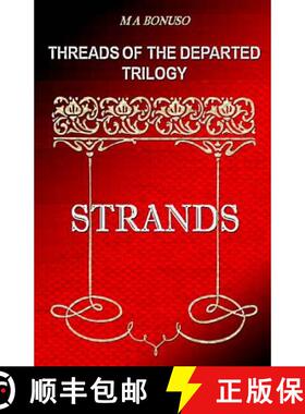 【3-4周达】Threads of the Departed Trilogy: Strands [9780996339803]
